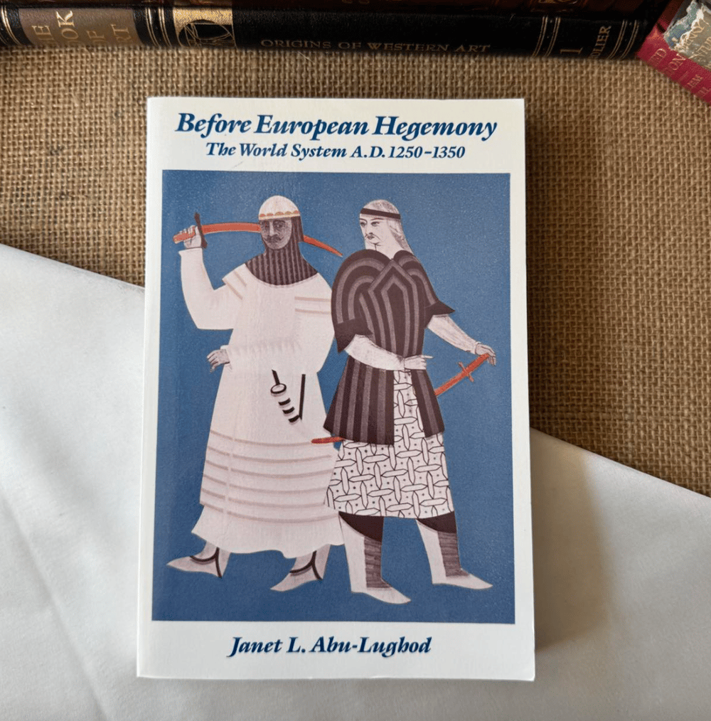 Before European Hegemony - Janet L.Abu-Lughod