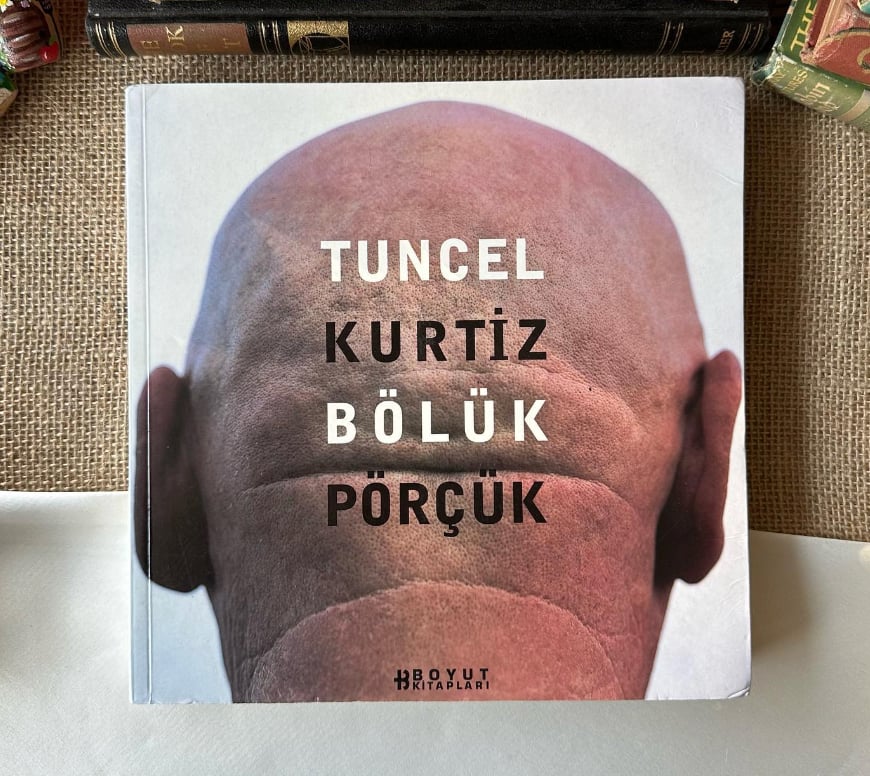 Bölük Pörçük : Tuncel Kurtiz’den İmzalı ve İthaflı🌟 Koleksiyonluk📜 
