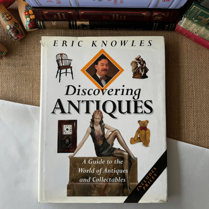 Discovering Antiques - Eric Knowles