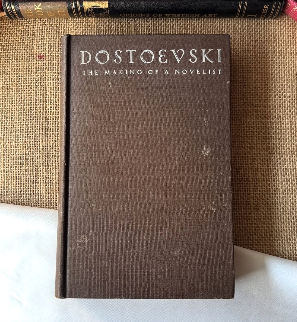 Dostoevski The Making Of A Novelist