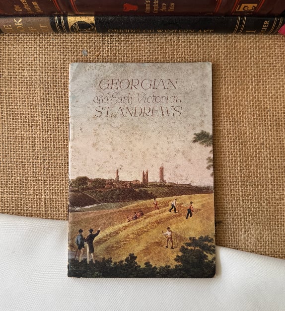 Georgian And Early Victorian St. Andrews