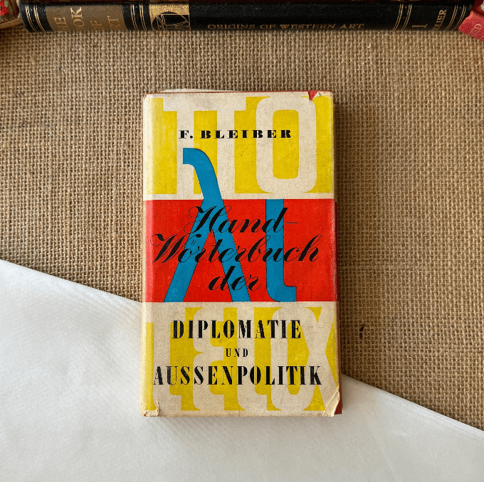Handwörterbuch Der Diplomatie und Aussenpolitik