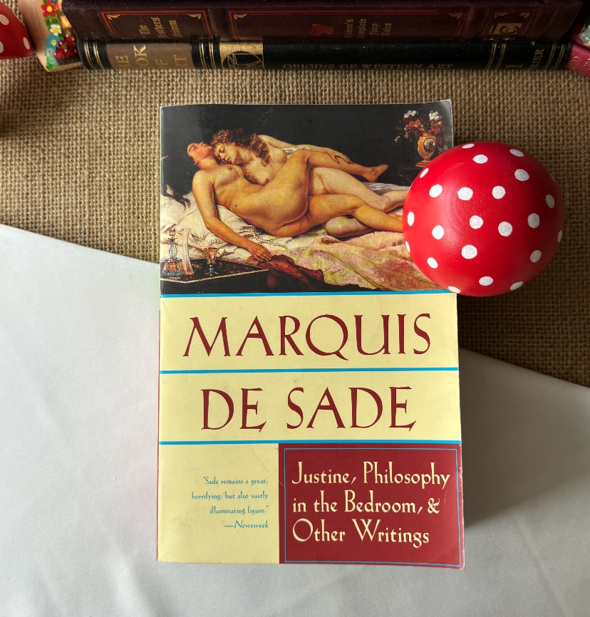 Justine, Philosophy in the Bedroom, and Other Writings, Marquis de Sade