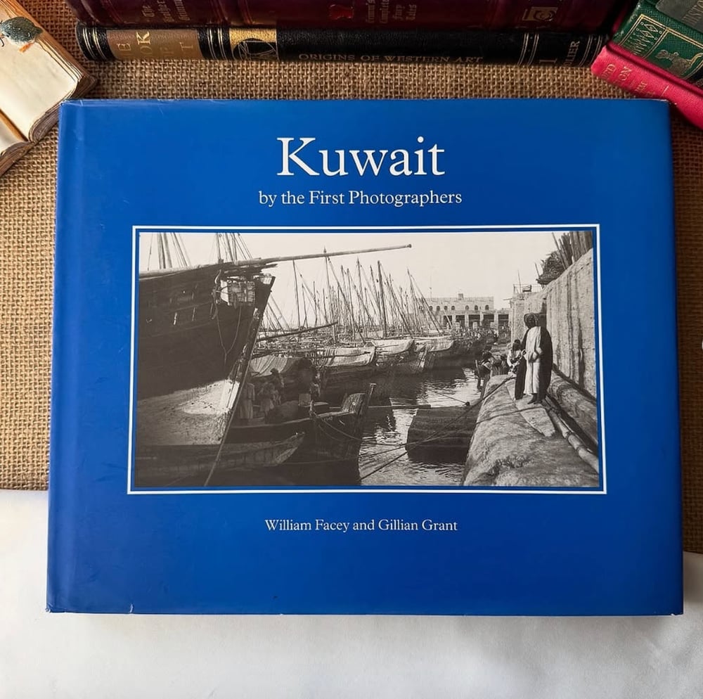 Kuwait By the First Photographers