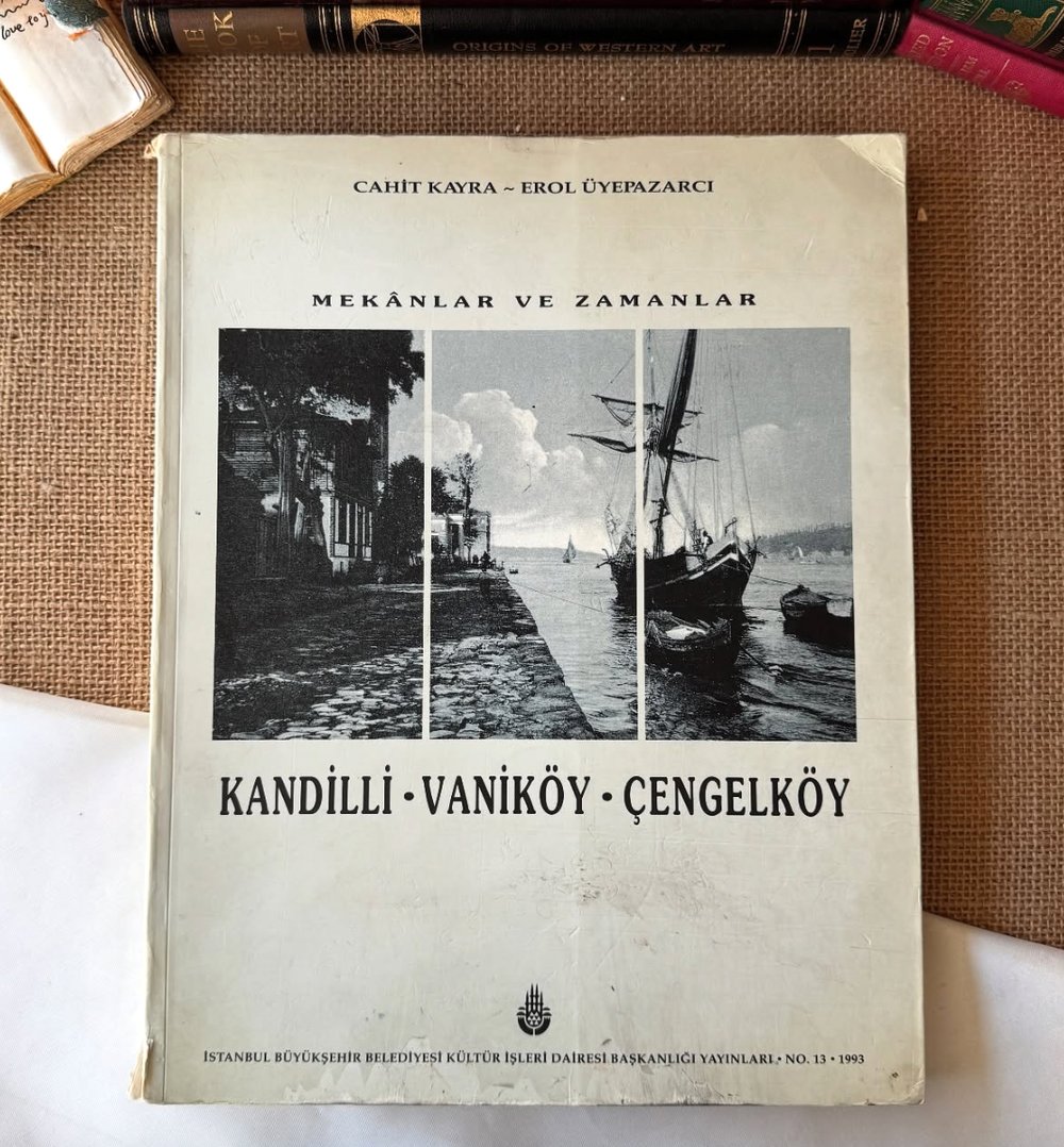 Mekanlar Ve Zamanlar; Kandilli, Vaniköy, Çengelköy