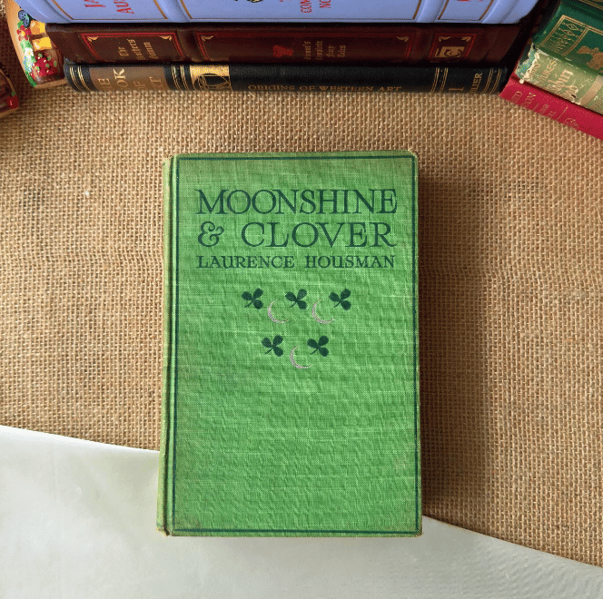 Moonshine & Clover - Laurence Housman