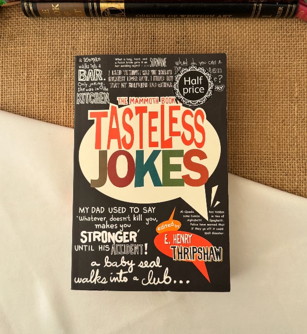 The Mammoth Book of Tasteless Jokes