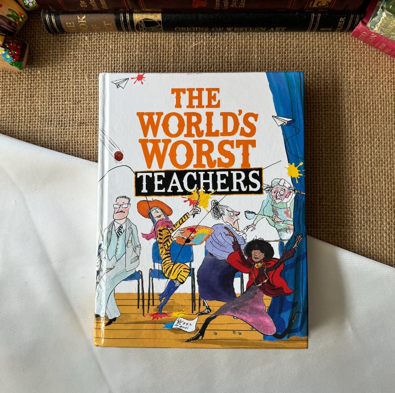 The World's Worst Teachers