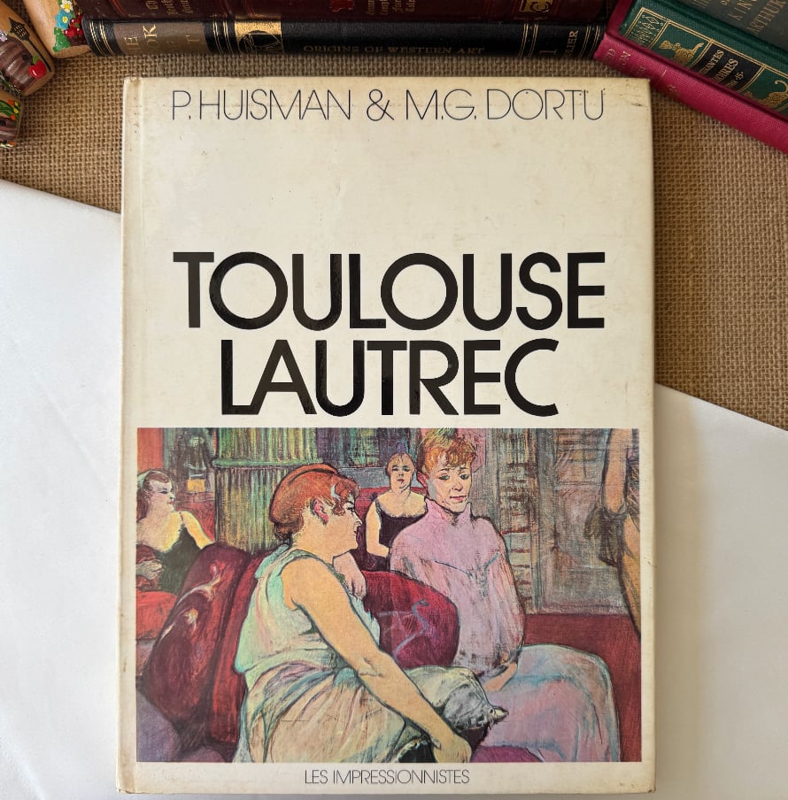 Toulouse Lautrec - P. Huisman & M.G. Dortu