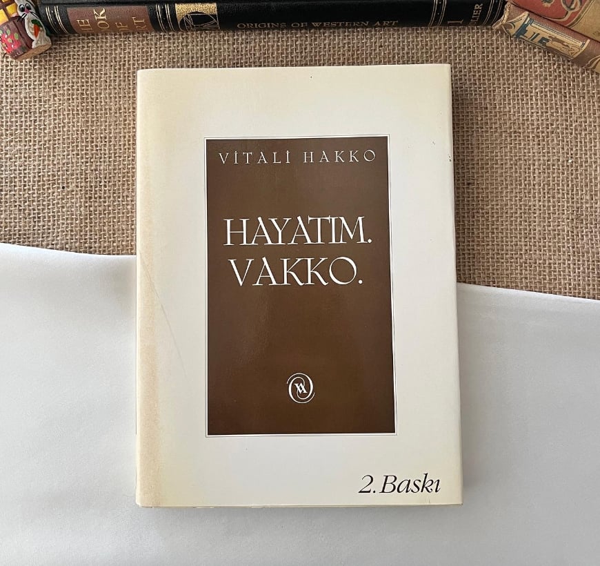 Vitali Hakko'dan İthaflı ve İmzalı Hayatım Vakko