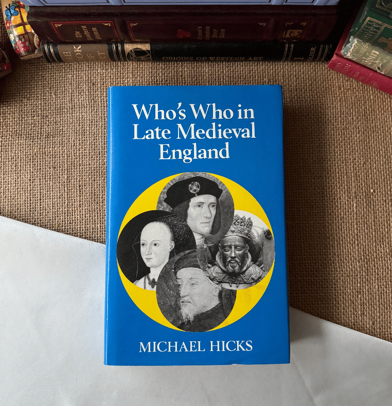 Who's Who In Late Medieval England