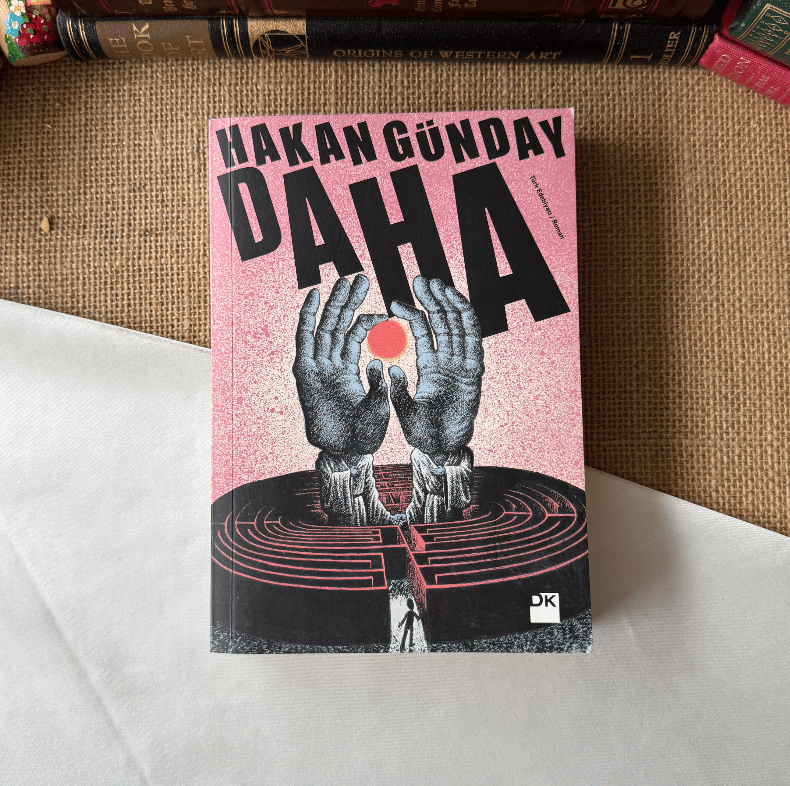 Yazarından ve İllüstratöründen İmzalı, Daha - Hakan Günday