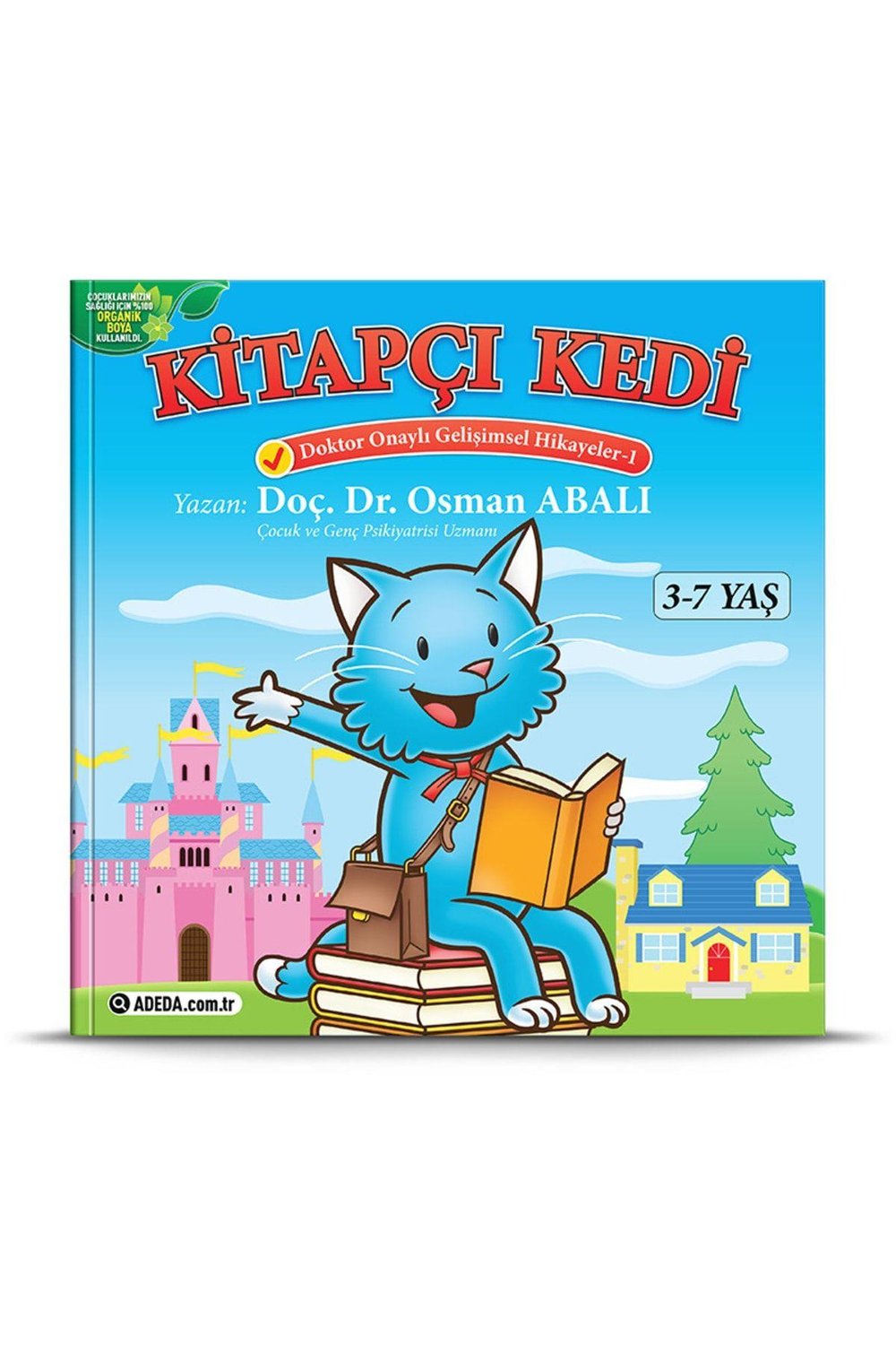 Kitapçı Kedi - Doktor Onaylı Gelişimsel Hikayeler Serisi 1