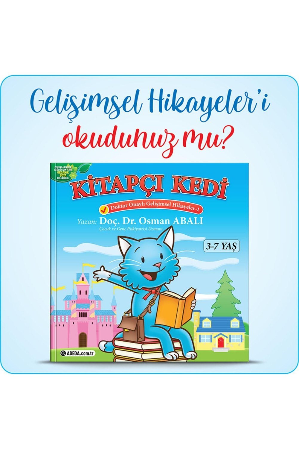 Kitapçı Kedi - Doktor Onaylı Gelişimsel Hikayeler Serisi 1