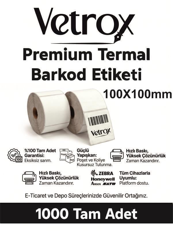VETROX 1.KALİTE TERMAL BARKOD ETİKETİ 100X100 mm 1000 Adet-TAM ADET