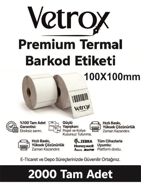 VETROX 1.KALİTE TERMAL BARKOD ETİKETİ 100X100 mm 2000 Adet-TAM ADET