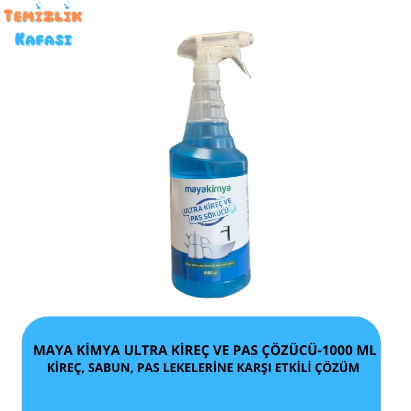 Maya Kimya Ultra Kireç ve Pas Sökücü - 1000 ml Kireç, Sabun ve Pas Lekelerine Karşı Etkili Çözüm