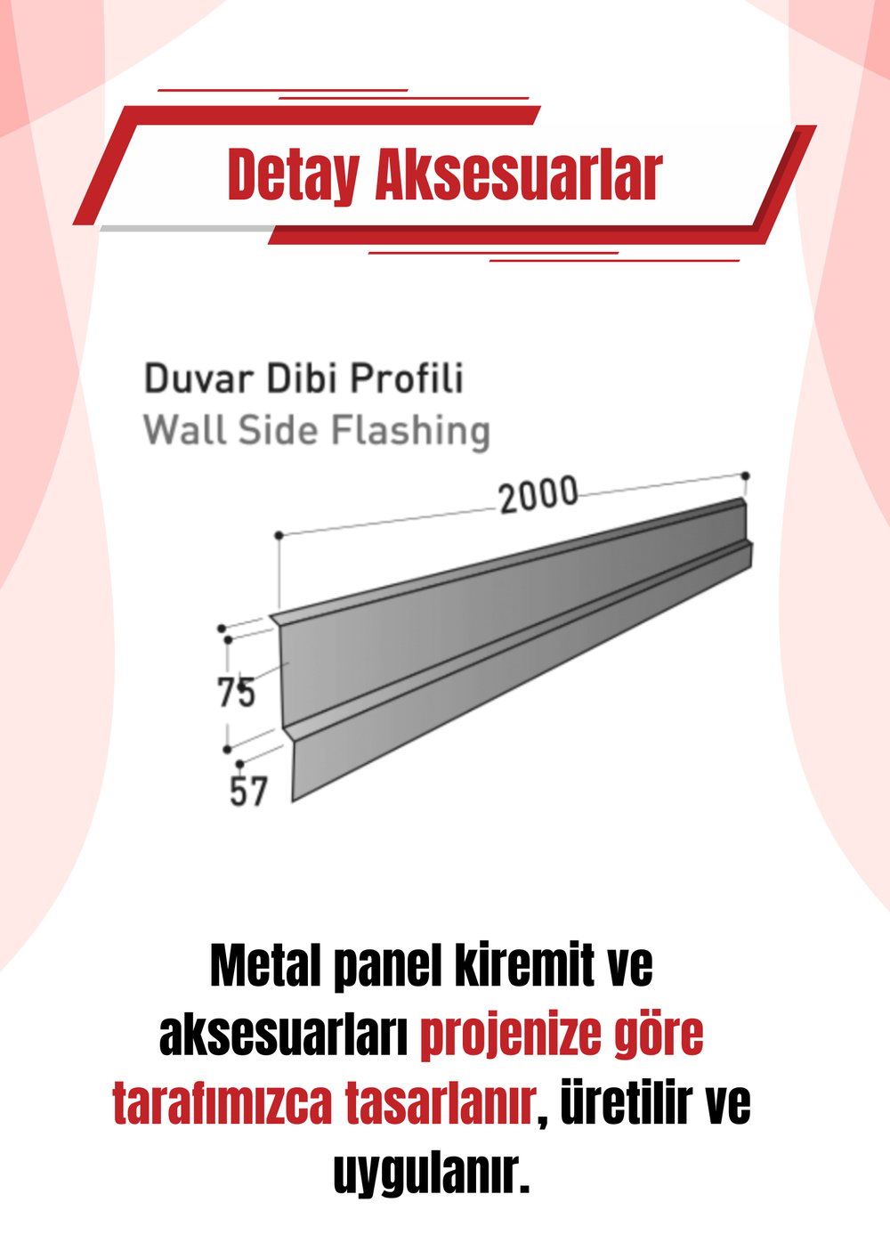 Duvar Dibi Profili | Starbond Metal Kiremit – Çatı Detay Aksesuarı