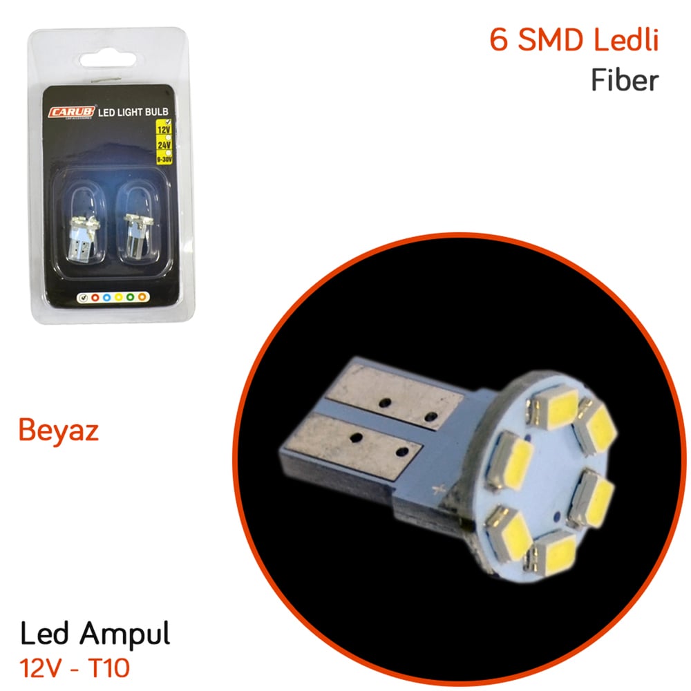 Carub 12V T10 Ampul 6 Led SMD Fiber Beyaz BR0400207