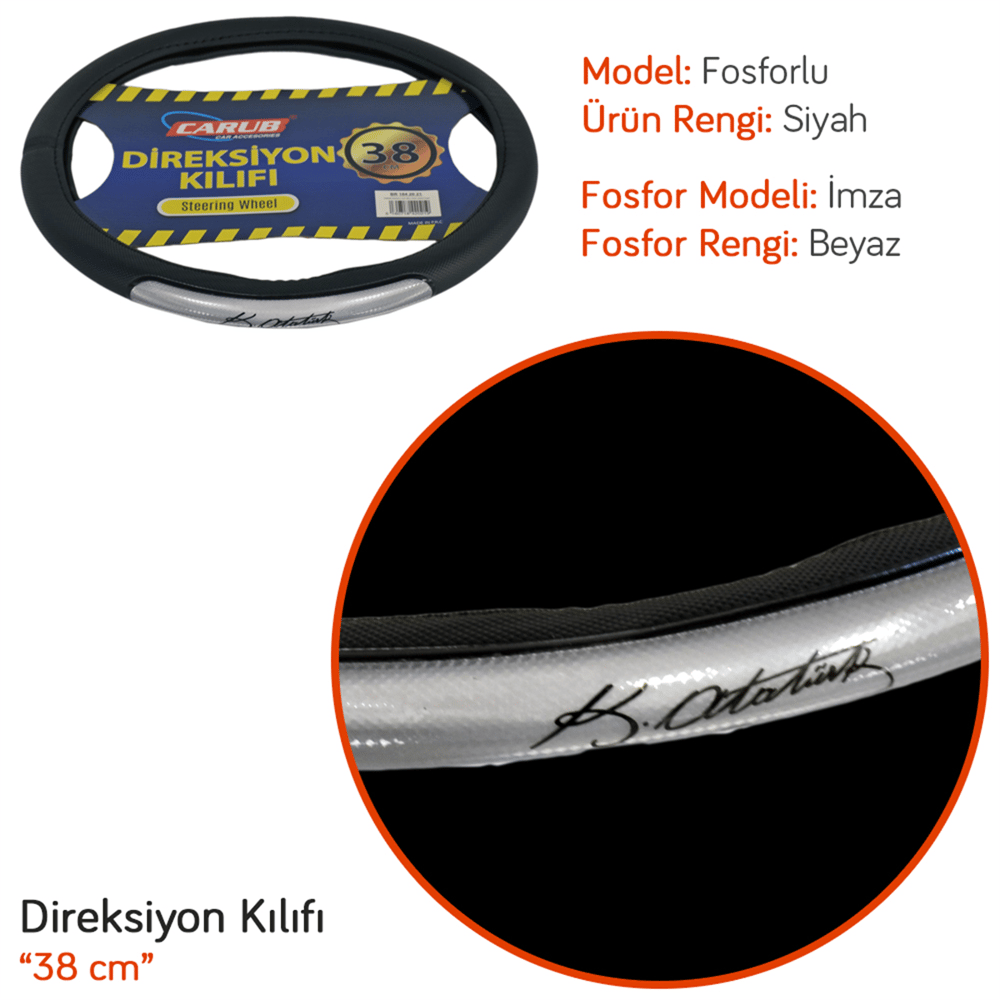 Carub Geçmeli Direksiyon Kılıfı Fosforlu Siyah (Atatürk İmza) 38 cm BR1842021