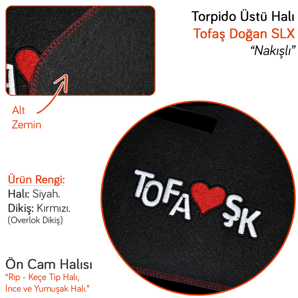 NYF Tofaş Doğan SLX (Yüksek Torpido) Nakışlı Ön Cam Halısı Kırmızı Dikişli