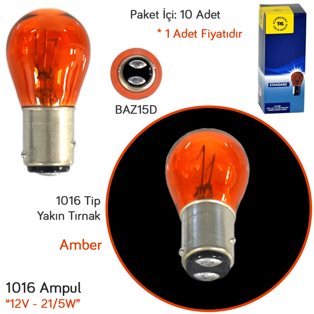 TAS Süperlight 12V 1016 Ampul Yakın Tırnak 21/5W BAZ15D Amber SL3708 (10 lu)