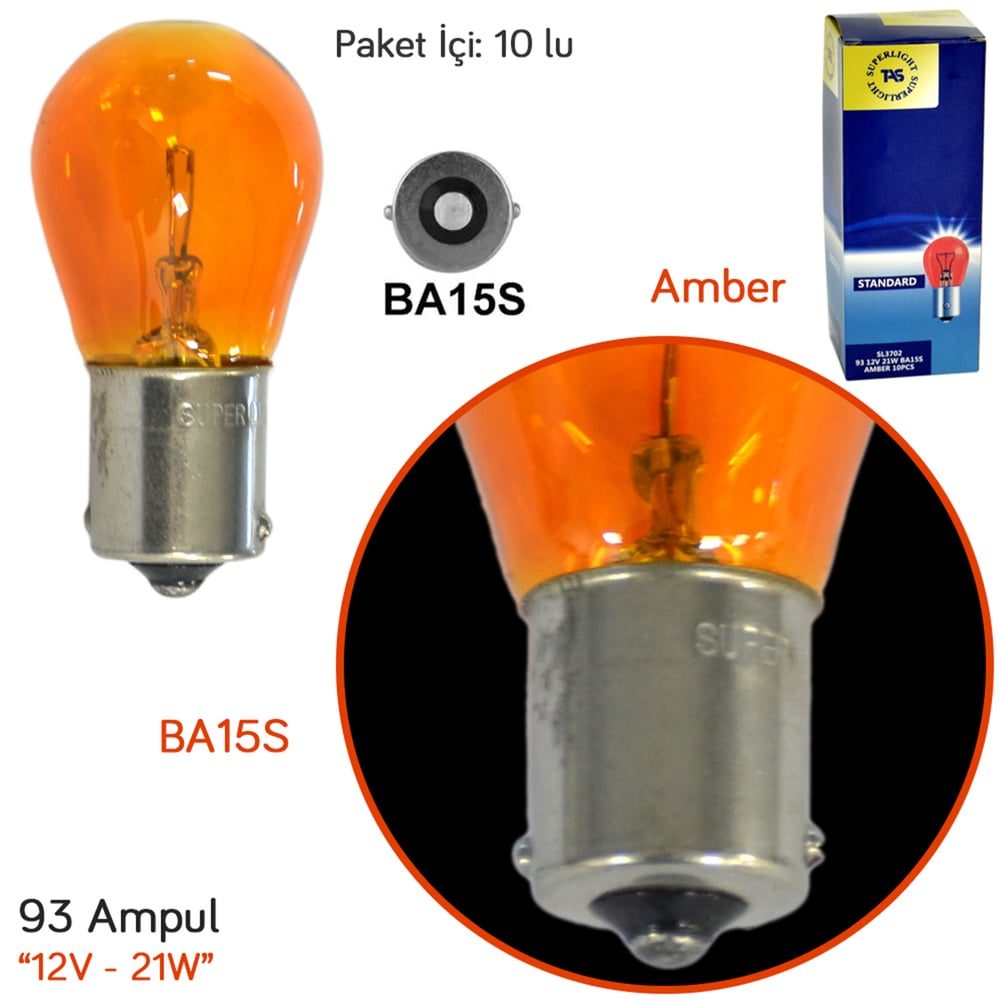 TAS Süperlight 12V 93 Ampul 21W BA15S Amber SL3702 (10 lu)