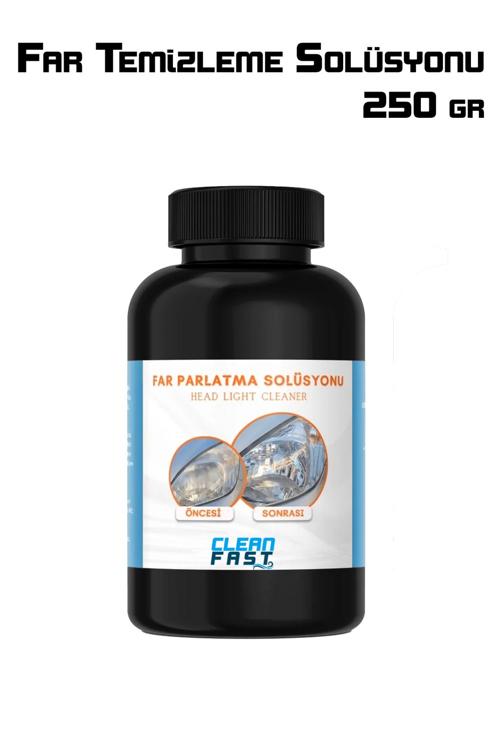 Yeni Nesil Premium Buharlı Far Temizleme Sıvısı Ve Parlatma Solüsyonu Kloroform Uyumlu 250 gr