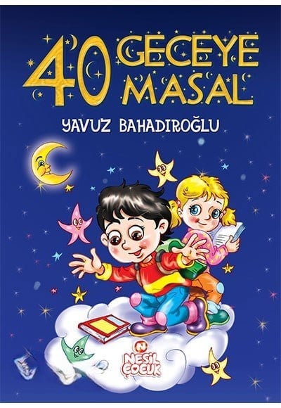40 Geceye 40 Masal / Nesil Çocuk Yayınları