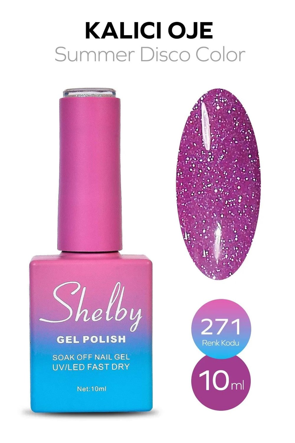 SHELBY 10 ML. A271 DİSKO YAZ RENK KALICI OJE