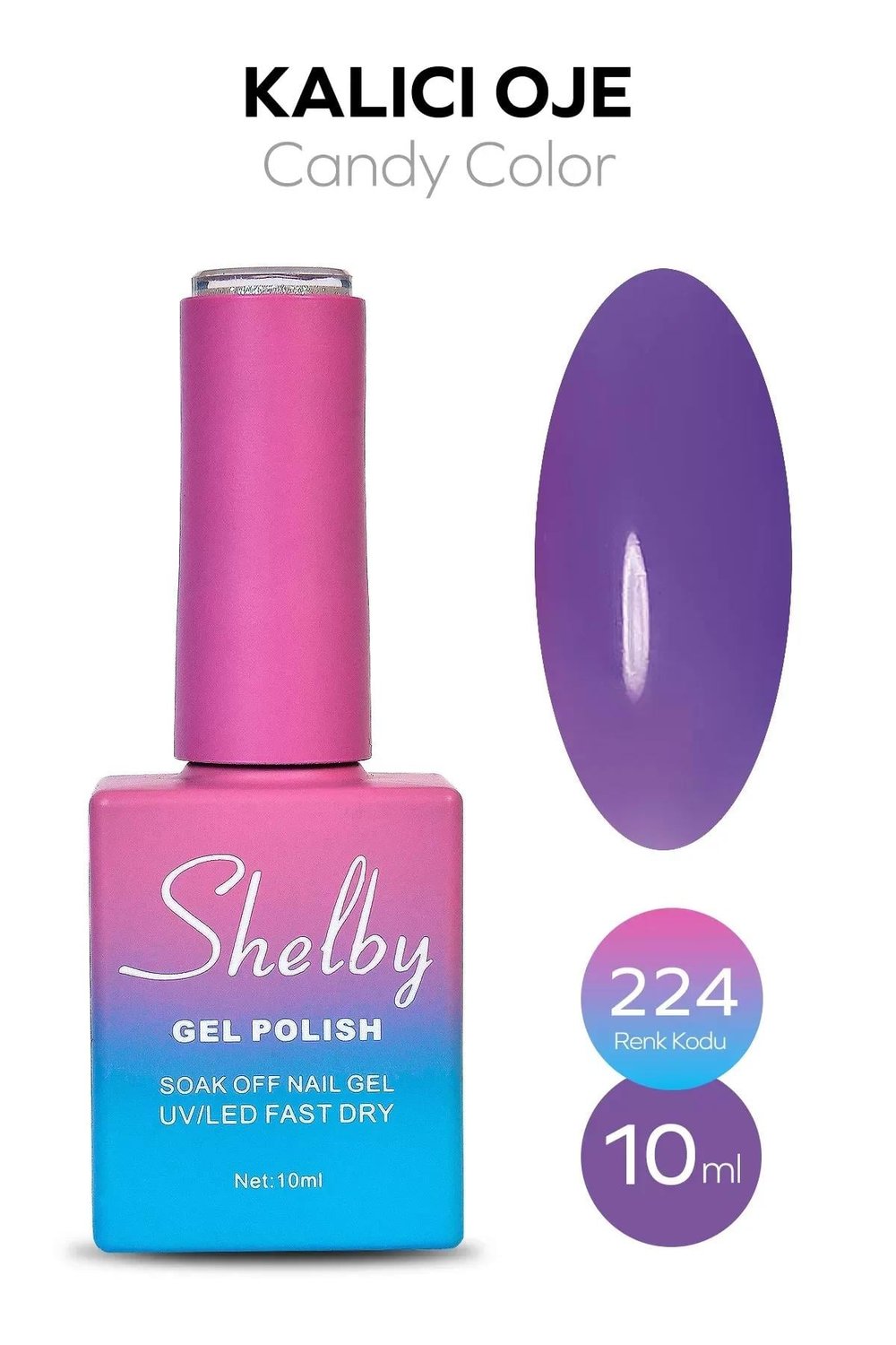 SHELBY 10 ML. A224 CANDY KALICI OJE