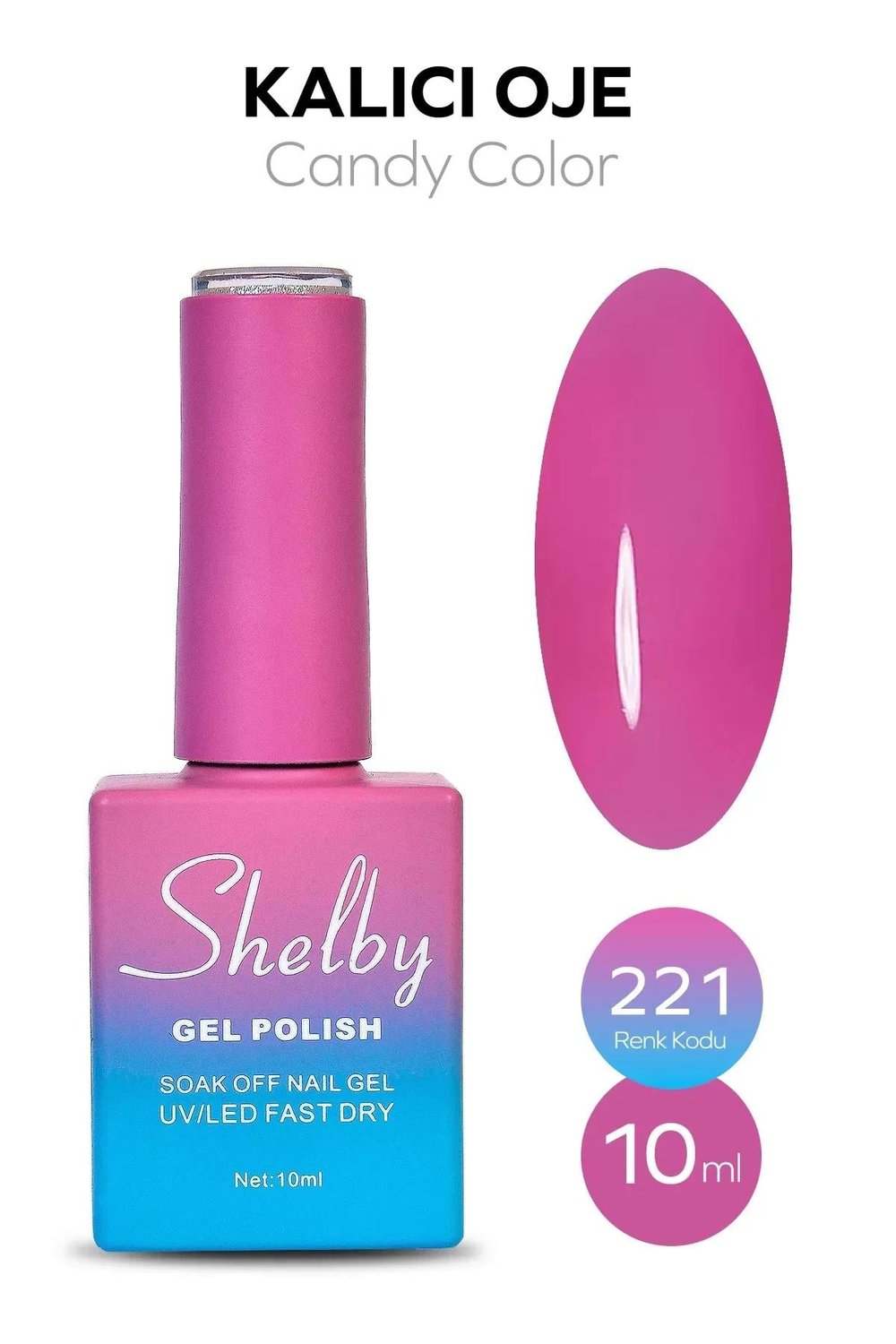 SHELBY 10 ML. A221 CANDY KALICI OJE
