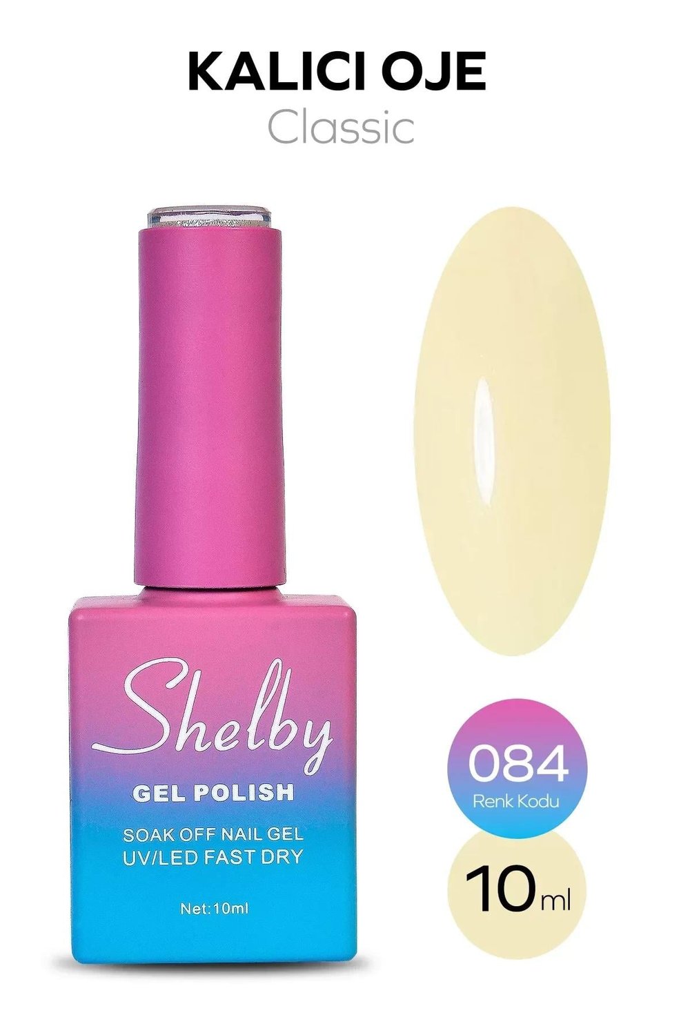 SHELBY 10 ML. A084 KALICI OJE