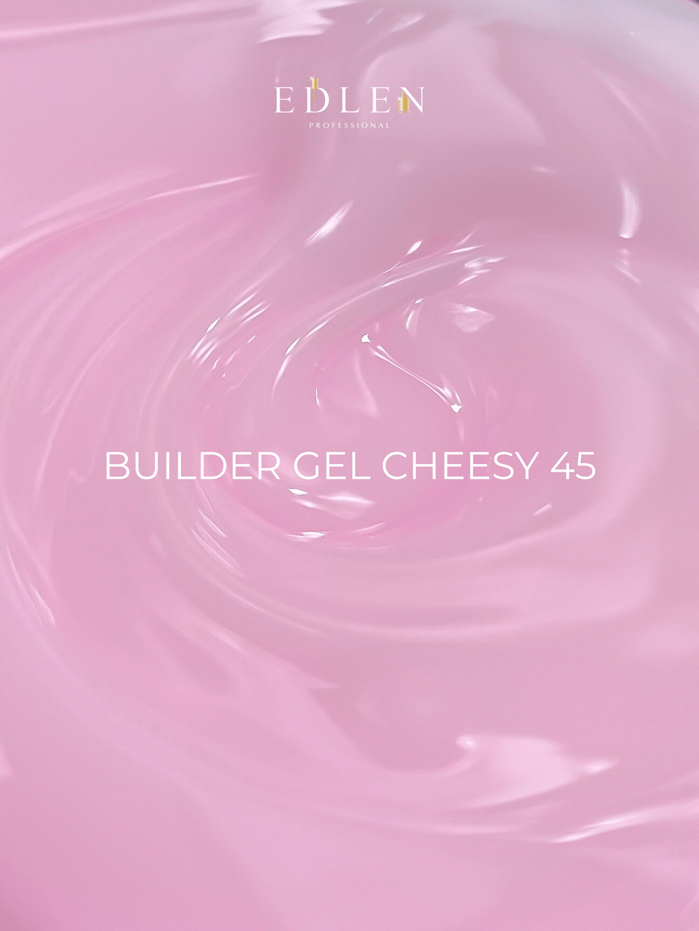 Builder gel Cheesy Edlen №45 30ml