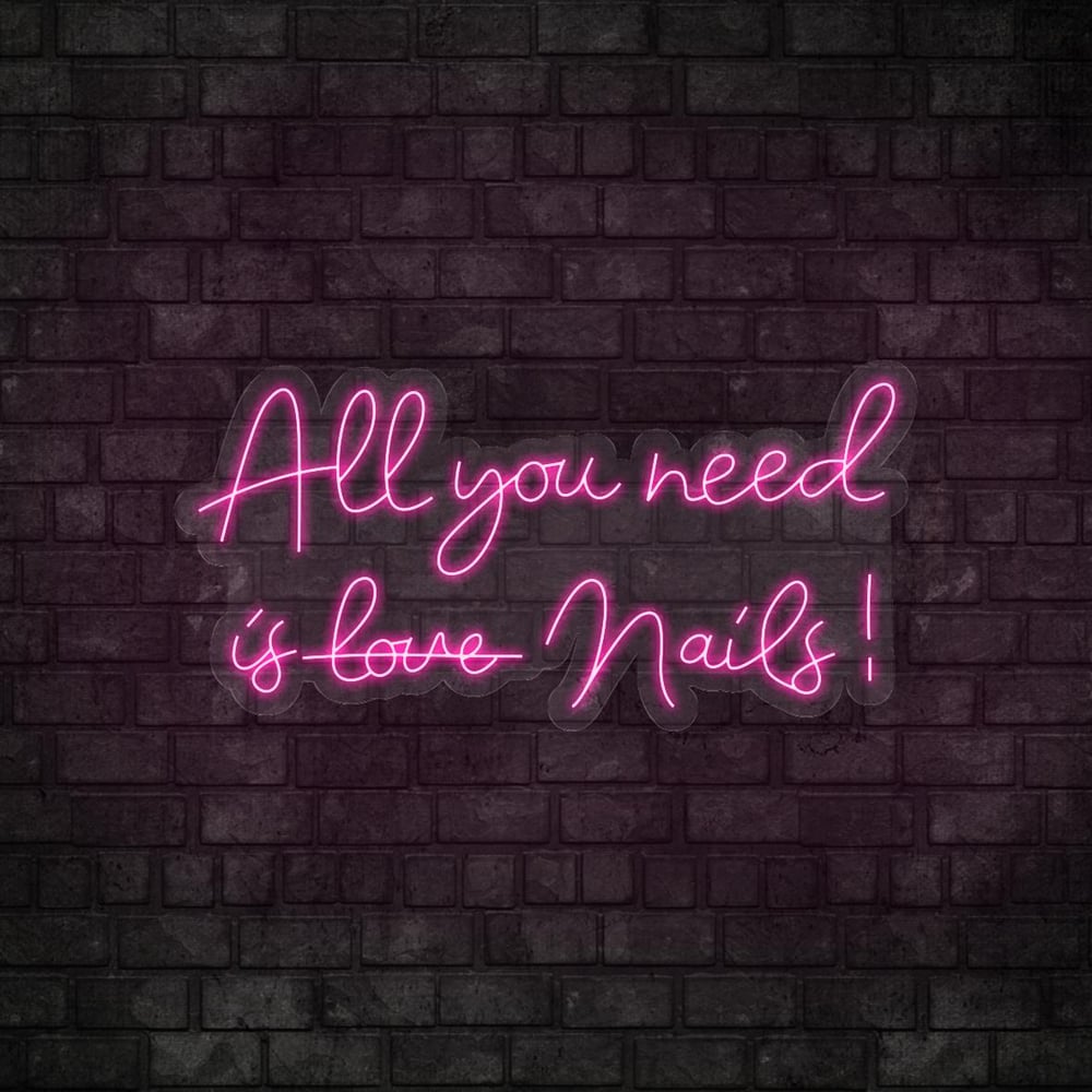 All You Need is Nail Yazılı Led Neon
