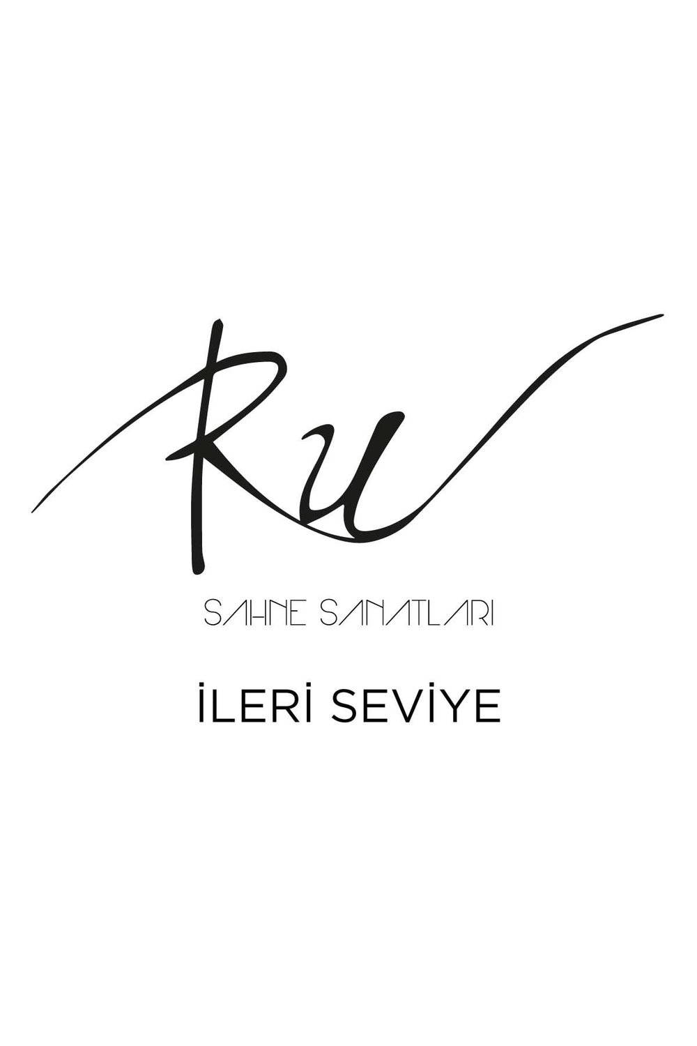 RU SAHNE SANATLARI İLERİ SEVİYE
