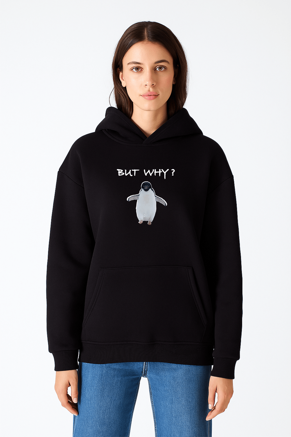 PENGUEN BUT WHY HOODİE SWEATSHİRT