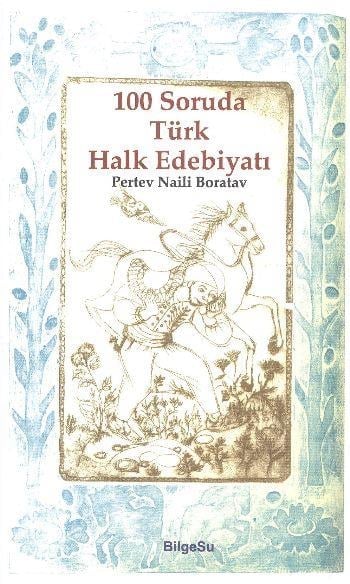 100 Soruda Türk Halk Edebiyatı