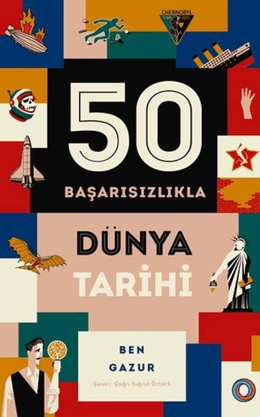 50 Başarısızlıkla Dünya Tarihi