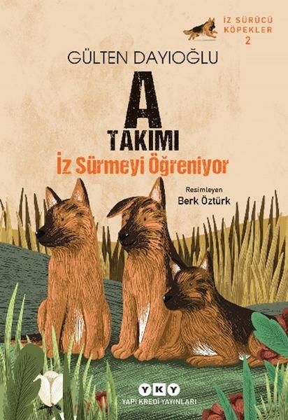 A Takımı İz Sürücü Köpekler 2 - A Takımı İz Sürmeyi Öğreniyor