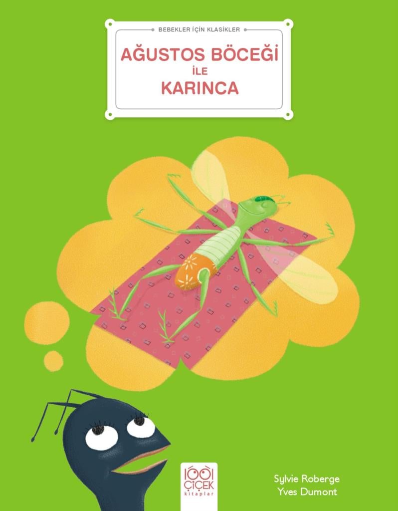 Ağustos Böceği ile Karınca - Bebekler İçin Klasikler