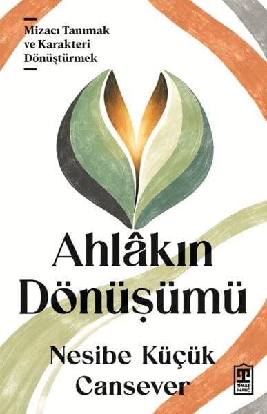 Ahlâkın Dönüşümü