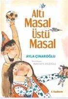Altı Masal Üstü Masal
