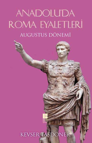 Anadolu’da Roma Eyaletleri