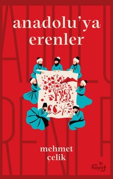 Anadolu’ya Erenler