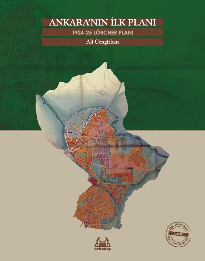 Ankara'nın İlk Planı  1924-25 Lörcher Planı