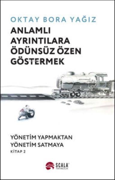 Anlamlı Ayrıntılara Ödünsüz Özen Göstermek