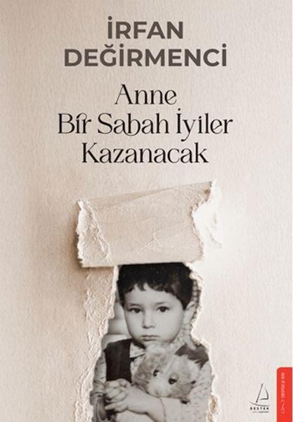 Anne Bir Sabah İyiler Kazanacak