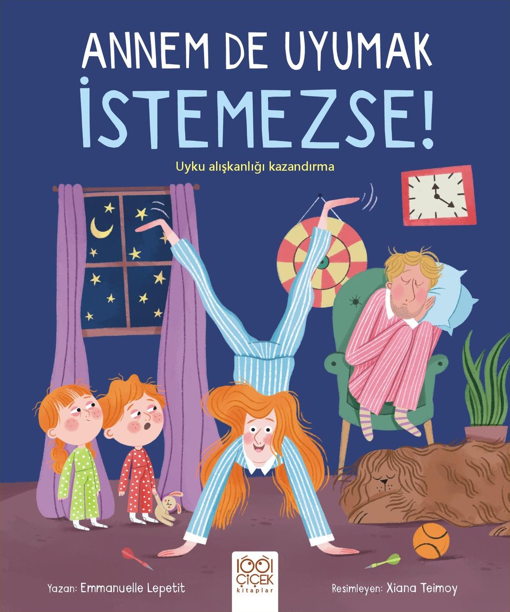 Annem De Uyumak İstemezse!