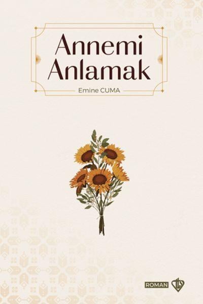 Annemi Anlamak